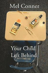 bokomslag Your Child Left Behind