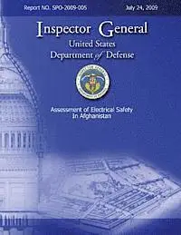 United States Department of Defense - Assesment of Electrical Safety in Afghanistan: Report #SPO-2009-005, Häftad. Tillgänglighet: Lägg i varukorg