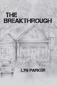 bokomslag The Breakthrough: A Melody Series Novel