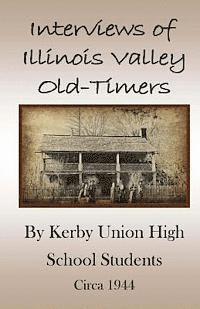 bokomslag Interviews of Illinois Valley Old-Timers
