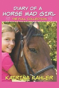 bokomslag Diary of a Horse Mad Girl