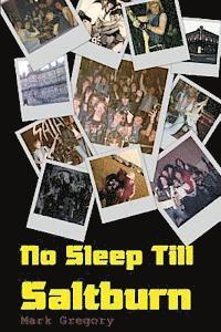 Mark Gregory - No Sleep Till Saltburn, Häftad