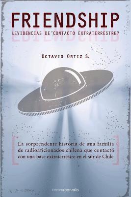 bokomslag Friendship: ¿Evidencias de contacto extraterrestre?