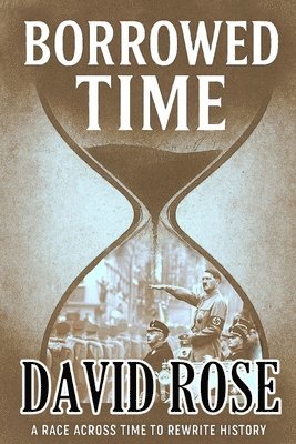 David Rose - Borrowed Time, Häftad