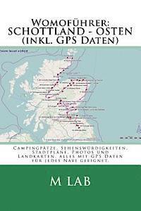 bokomslag Womoführer: SCHOTTLAND - OSTEN (inkl. GPS Daten)