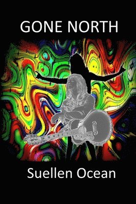 Gone North: Long After the Summer of Love