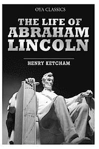 bokomslag The Life of Abraham Lincoln