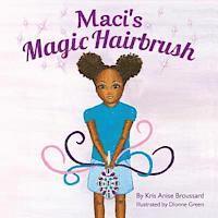 bokomslag Maci's Magic Hairbrush