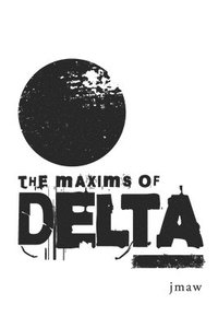 bokomslag Maxims of Delta