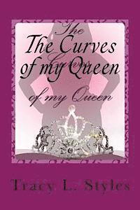 The Curves of my Queen 1