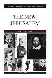 G. K. Chesterton - The New Jerusalem, Häftad