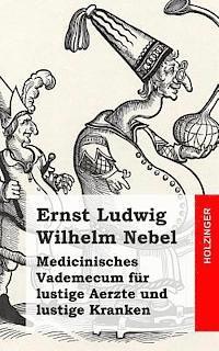 bokomslag Medicinisches Vademecum für lustige Aerzte und lustige Kranken