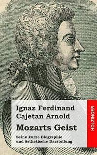 bokomslag Mozarts Geist: Seine kurze Biographie und ästhetische Darstellung
