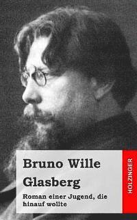 bokomslag Glasberg: Roman einer Jugend, die hinauf wollte