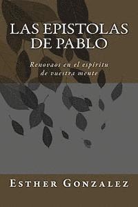 bokomslag Las Epistolas de Pablo: Renovaos en el espíritu de vuestra mente