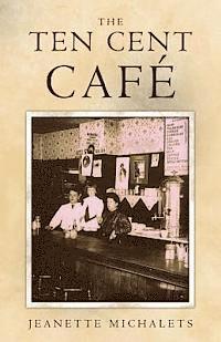 bokomslag The Ten Cent Cafe