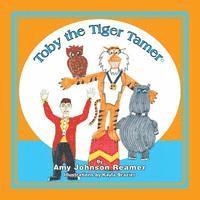 bokomslag Toby the Tiger Tamer