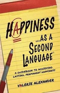 bokomslag Happiness...as a Second Language