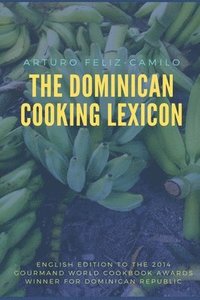 bokomslag The Dominican Cooking Lexicon: Glossary & Spanish Pronunciation Keys