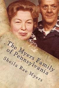 The Myers Family of Pennsylvania 1