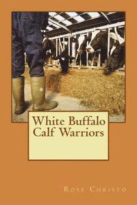 bokomslag White Buffalo Calf Warriors