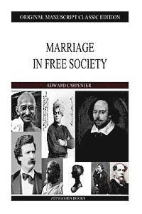bokomslag Marriage In Free Society