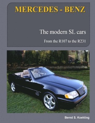 bokomslag MERCEDES-BENZ, The modern SL cars