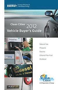 bokomslag 2012 Clean Cities Vehicle Buyers Guide