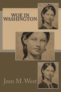 Jean M. West - Woe in Washington, Häftad. Tillgänglighet: Lägg i varukorg