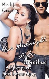 bokomslag Her Midnight Ride Omnibus: BWWM erotic romance novel