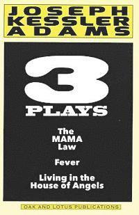 bokomslag Three Plays by Joseph K. Adams: Play Anthology