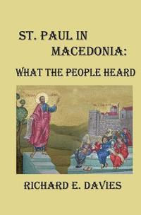bokomslag St. Paul in Macedonia: What the People Heard