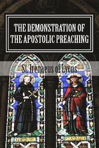 The Demonstration of the Apostolic Preaching 1