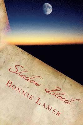 Bonnie Lamer - Shadow Blood, Häftad
