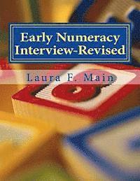 Early Numeracy Interview-Revised: Monitoring Numeracy Progress in the K-4 Class 1