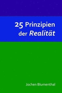 bokomslag 25 Prinzipien der Realitat