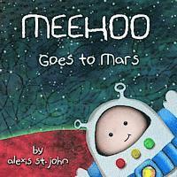 Meehoo Goes to Mars 1