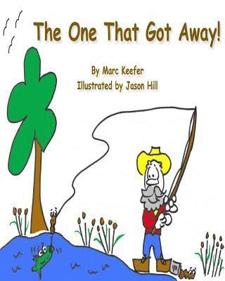 The One That Got Away! 1