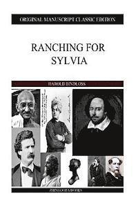 Ranching For Sylvia
