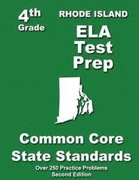 Teachers' Treasures - Rhode Island 4th Grade ELA Test Prep: Common Core Learning Standards, Häftad