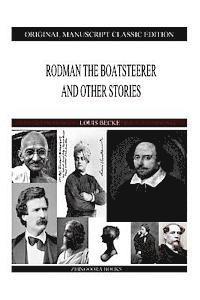 bokomslag Rodman The Boatsteerer And Other Stories