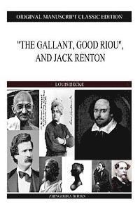 bokomslag "The Gallant, Good Riou", And Jack Renton
