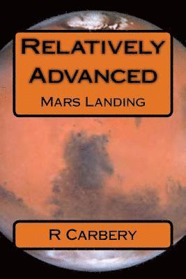 Relatively Advanced: Mars Landing 1