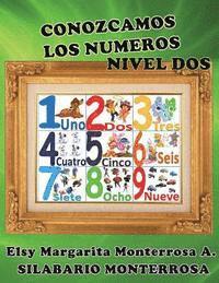 bokomslag Conozcamos los Numeros Nivel Dos: Lectoescritura implica Lectura y Escritura de Numeros y Cantidades.