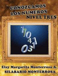 bokomslag Conozcamos los Numeros Nivel Tres: Lectoescritura implica tambien leer y escribir numeros y cantidades.