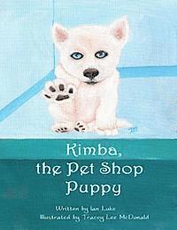 bokomslag Kimba The Pet Shop Puppy