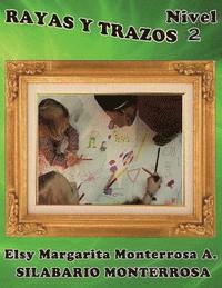 bokomslag Rayas y Trazos Nivel Dos: Grafomotricidad en cuadícula apto desde cinco años de edad.