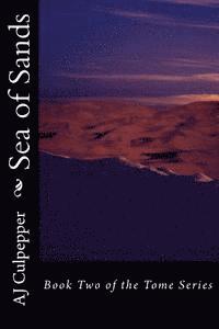 bokomslag Sea of Sands: Book Two of the Tome Series