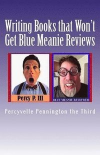 bokomslag Writing Books that Won't Get Blue Meanie Reviews