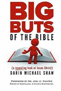 bokomslag Big Buts of the Bible: A Revealing Look at Jesus Christ